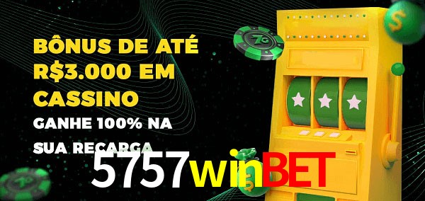 5757winbet melhor bônus de depósito